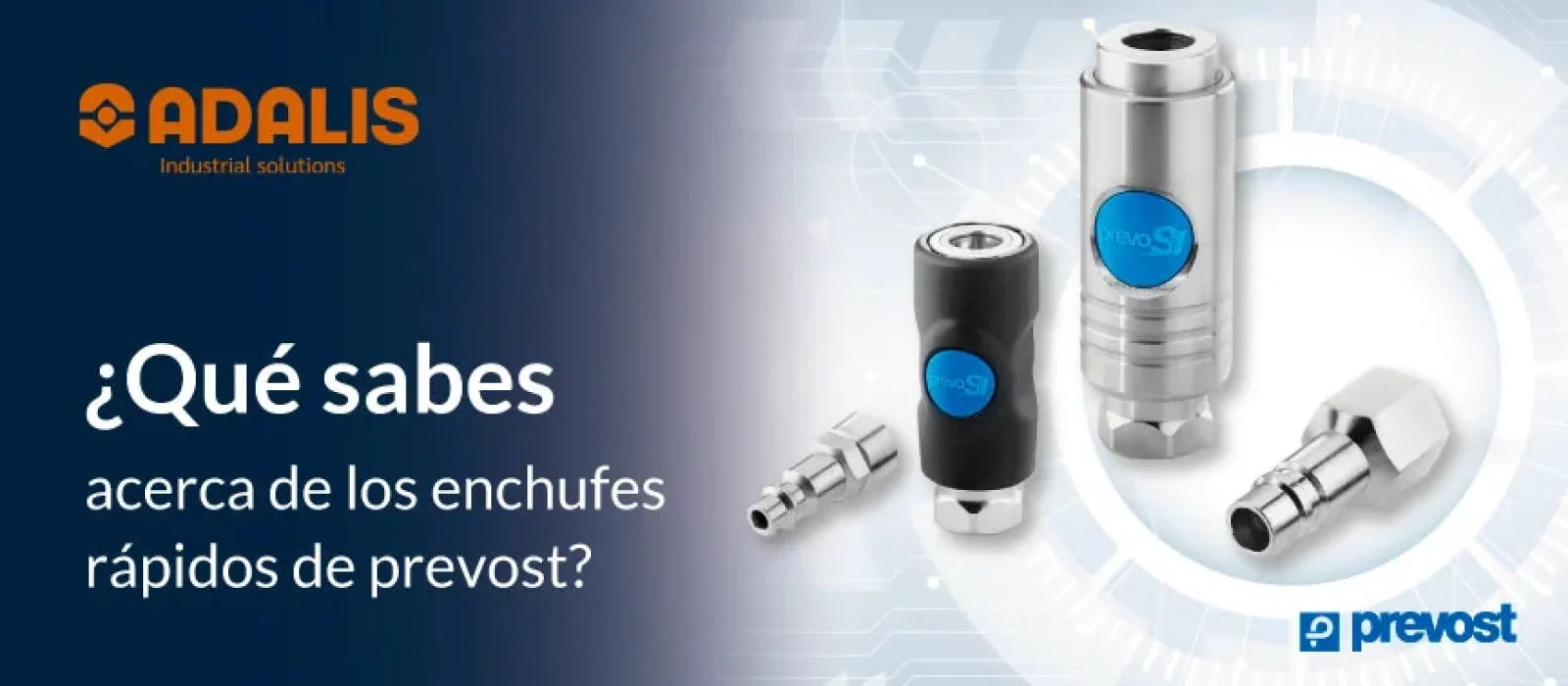 Enchufes rápidos Prevost con diseño industrial y logo Adalis